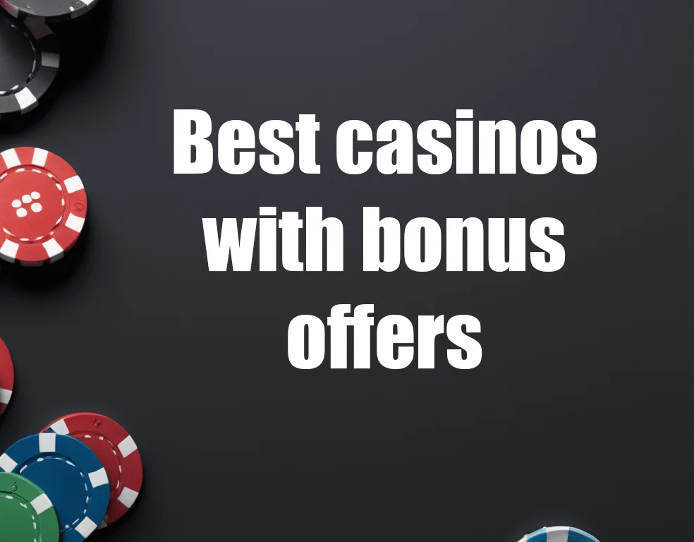 Best Bonuses Casinos UK