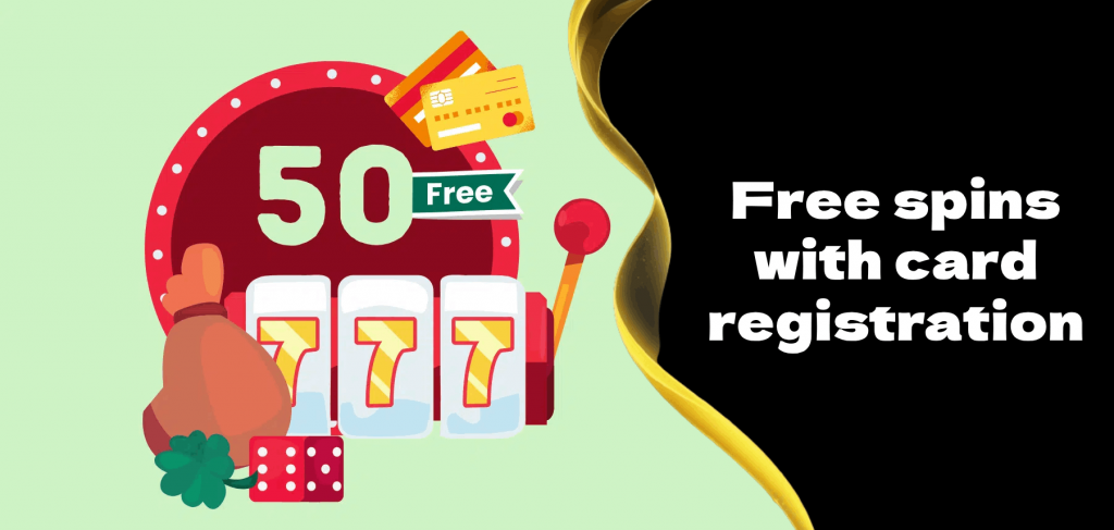 Free Spins With Card Registration