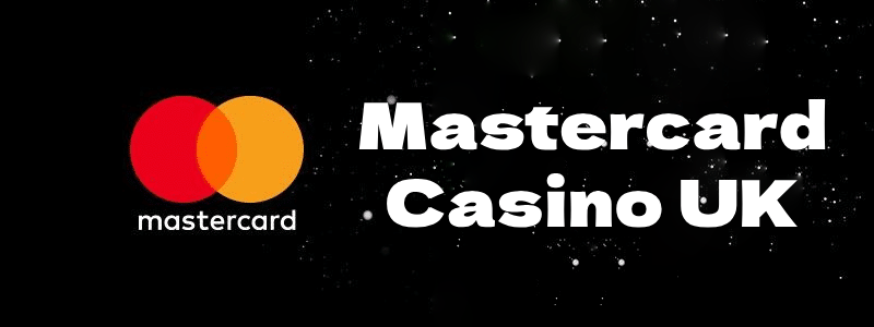 Mastercard Casino UK