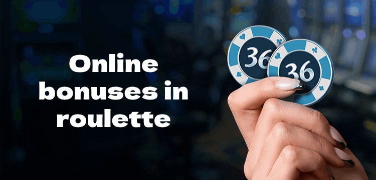 Roulette Casino Bonuses