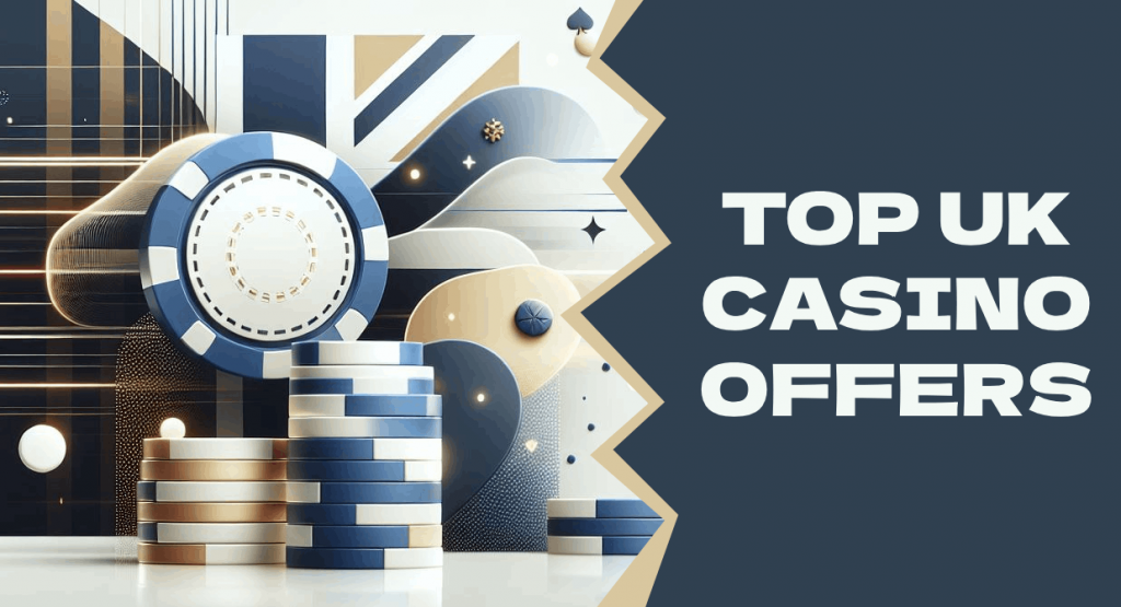 Bonuses Casinos UK